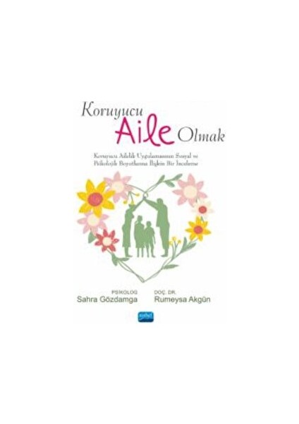Koruyucu Aile Olmak