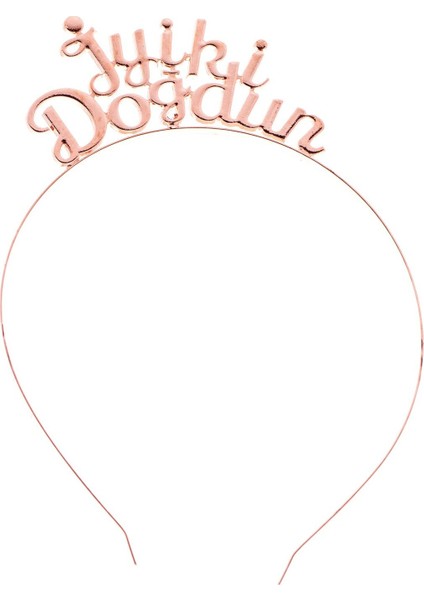 Metal Saç Tacı Iyiki Doğdun Rose Renk