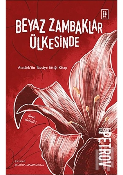 Beyaz Zambaklar Ülkesinde - Grigory Petrov