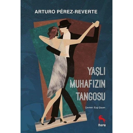 Yaşlı Muhafızın Tangosu - Arturo Perez Reverte
