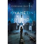 Kıyametin Kıyısında - Corinne Duyvis