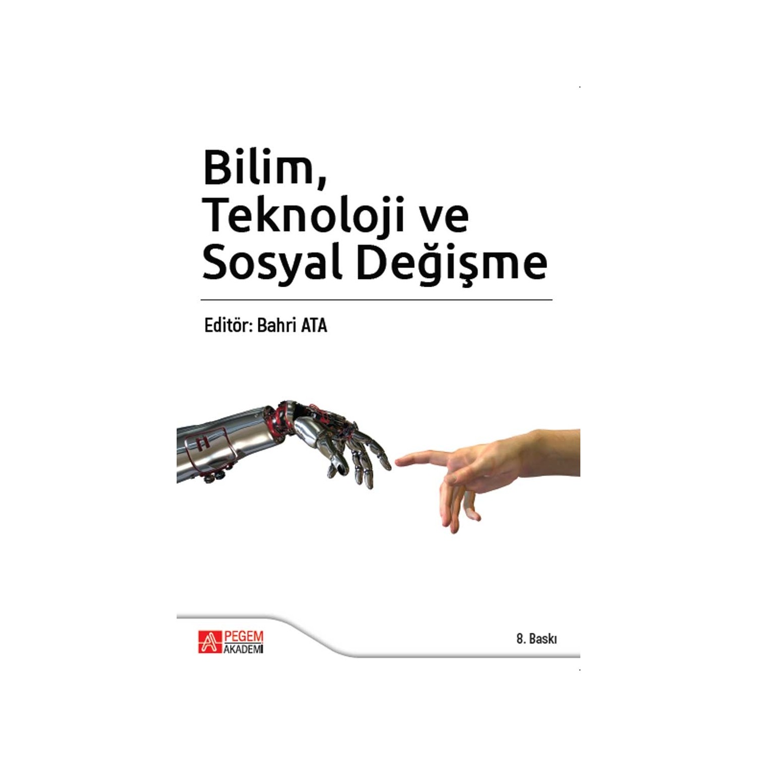 Bilim Teknoloji Ve Sosyal Değişme Kitabı Ve Fiyatı - Hepsiburada