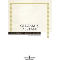 Gılgamış Destanı - Anonim