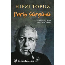 Paris Sürgünü - Hıfzı Topuz