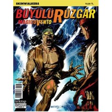 Büyülü Rüzgar Sayı: 125 Skinwalkers