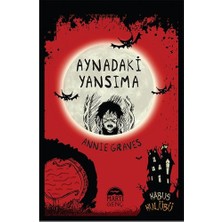 Aynadaki Yansıma ( Ciltli )-Annie Graves