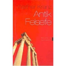 Antik Felsefe Metinler Ve Açıklamalar-Walther Kranz