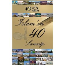 İslam’In Kırk Sancağı