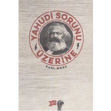 Yahudi Sorunu Üzerine-Karl Marx