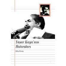 Yaşar Kayanın Hatıraları-Şefiq Peşeng