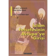 İslam Felsefesinin Avrupaya Girişi-Blake Andree Kessel