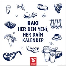 Rakı Her Dem Yeni, Her Daim Kalender - Erdir Zat