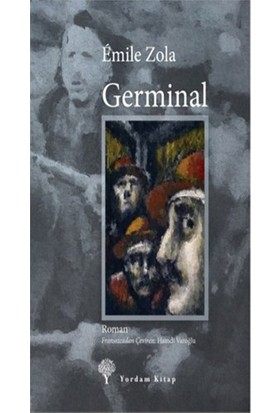 Germinal (Soma Madencilerinin Anısına...)-Emile Zola