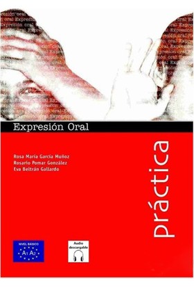 Expresión Oral A1-A2 +Audio Descargable (Práctica) -İspanyolca Temel Seviye Konuşma - R. P. Gonzalez