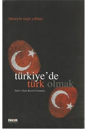 Türkiye de Türk Olmak