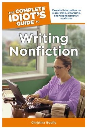 The Complete Idiot'S Guide To Writing Nonfiction
