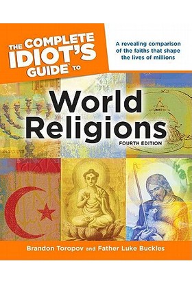The Complete Idiot'S Guide To World Religions, 4Th Edition