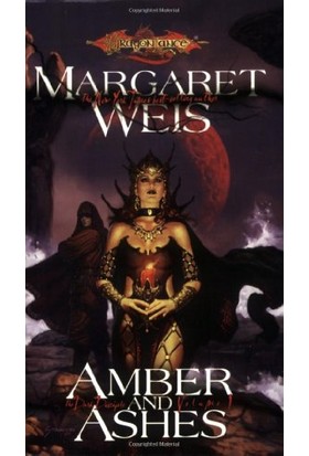 Amber And Ashes (Dragonlance: Dark Disciple 1)