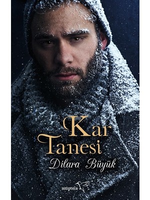 Kar Tanesi - Dilara Büyük