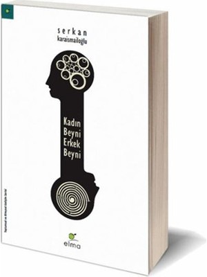Kadın Beyni Erkek Beyni - Serkan Karaismailoğlu