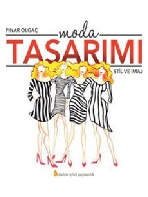 Moda Tasarımı Stil ve İmaj - Pınar Olgaç
