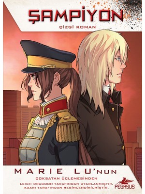 Şampiyon Çizgi Roman: Efsane Çizgi Roman Serisi 3- Marie Lu