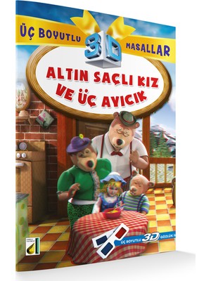 Üç Boyutlu Masallar-Altın Saçlı Kız Ve Üç Ayıcık