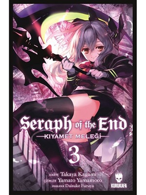 Seraph of the End - Kıyamet Meleği  3 - Takaya Kagami