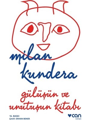 Gülüşün Ve Unutuşun Kitabı - Milan Kundera