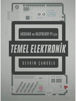 Dikeyeksen Yayın Dağıtım Arduino ve Raspberry PI için Temel Elektronik - Devrim Çamoğlu