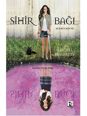 Sihir Bağı - Acemi Cadı 3-Rachel Hawkins