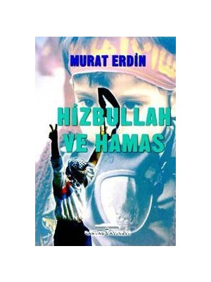 Hizbullah Ve Hamas-Murat Erdin