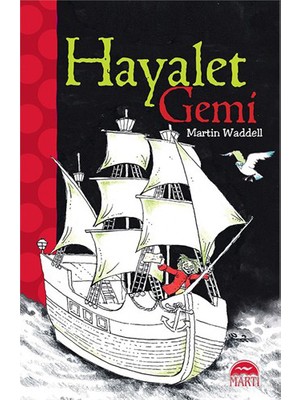 Hayalet Gemi-Martin Waddell