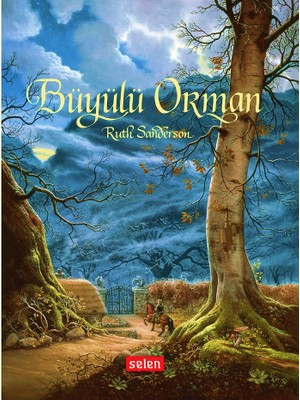 Büyülü Orman - Ruth Sanderson