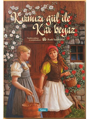 Kırmızı Gül ile Kar Beyaz  -  Ruth Sanderson
