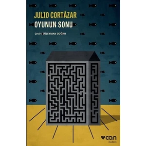 Oyunun Sonu - Julio Cortazar