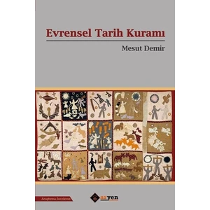 Evrensel Tarih Kuramı - Mesut Demir