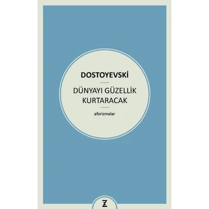 Dünyayı Güzellik Kurtaracak