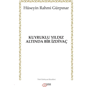 Çizge Yayınevi Kuyruklu Yıldız Altında Bir İzdivaç