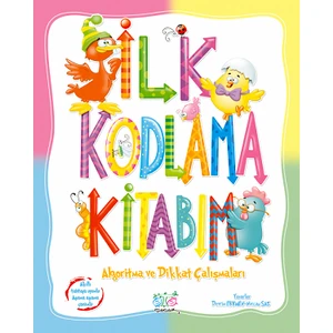 Ata Yayıncılık İlk Kodlama Kitabım - Algoritma Ve Dikkat Çalıșmaları