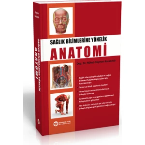 Sağlık Bilimlerine Yönelik Anatomi