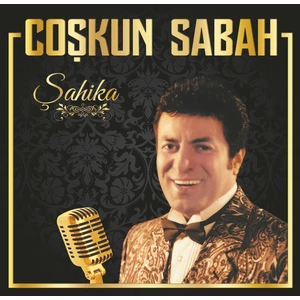 Coşkun Sabah - Şahika - Plak