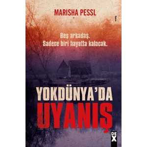 Yokdünya’da Uyanış - Marisha Pessl