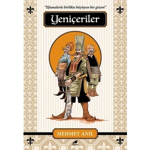 Yeniçeriler - Mehmet Anıl