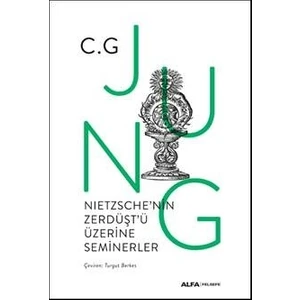 Nıetzsche’nin Zerdüşt’ü Üzerine Seminerler (Ciltli) - C.G.Jung