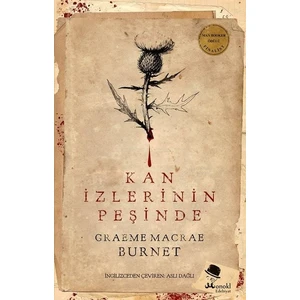 Kan İzlerinin Peşinde - Graeme Macrae Burnet