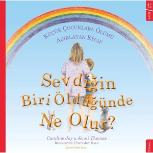 Sevdiğin Biri Öldüğünde Ne Olur? - Caroline Jay