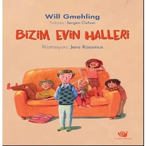 Bizim Evin Halleri - Will Gmehling