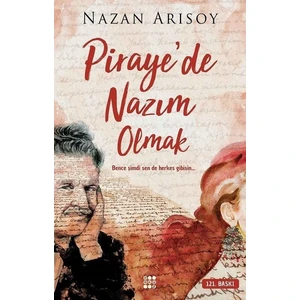 Piraye´De Nazım Olmak - Nazan Arısoy