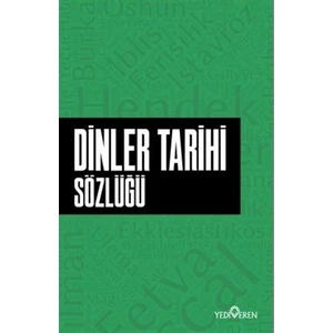 Dinler Tarihi Sözlüğü  - Ahmet Murat Seyrek